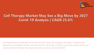 Cell therapy Market- Top Impacting Factors That Could Escalate Market Growth [20