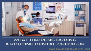 What Happens During a Routine Dental Check-up? Explains by Brampton Dentist