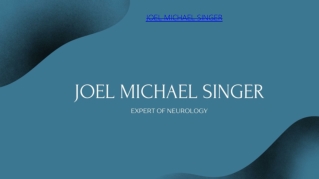 Joel Michael Singer | Best Neurosurgeon