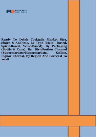Ready To Drink Cocktails Market Size, Opportunities, Key Growth Factors, 2028