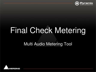 Final Check Metering