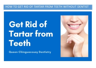 How to Get Rid of Tartar from Teeth without Dentist