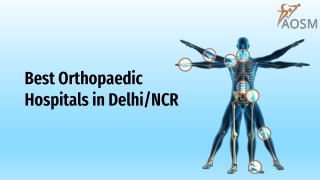 Best Orthopaedic Hospitals in Delhi