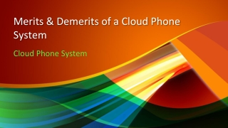 Merits & Demerits of a Cloud Phone System