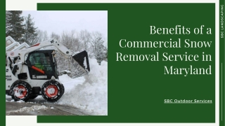 Benefits of a Commercial Snow Removal Service in Maryland