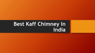 Buy Best Kaff Chimney In India - best Chimney Online