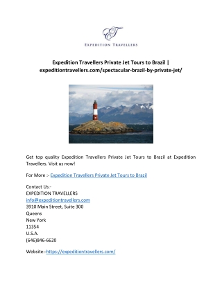 Expedition Travellers Private Jet Tours to Brazil | expeditiontravellers.com/spe