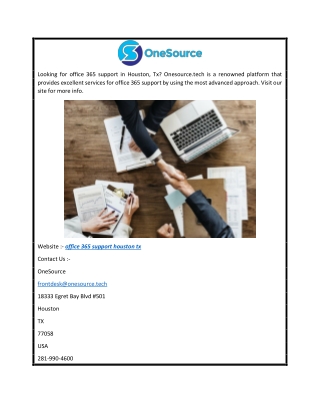 Office 365 Support Houston Tx  Onesource.tech