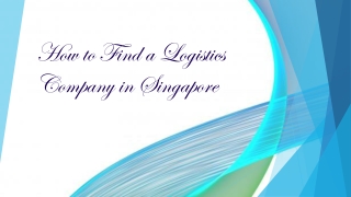 How to find a logistic company in singapore