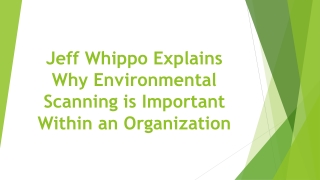 Jeff Whippo Explains Why Environmental Scanning is Important Within an Organization