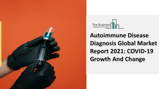 Autoimmune Disease Diagnosis Market Trends, Demand Factors Report 2021-2030