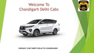 Book Chandigarh to Delhi Cabs Oneway & Round Trip