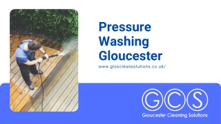 Pressure Washing Gloucester