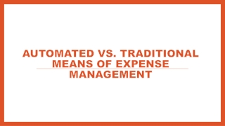 Automated vs. Traditional Means of Expense Management