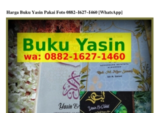 Harga Buku Yasin Pakai Foto O88ᒿ-IϬᒿ7-IㄐϬO(WA)