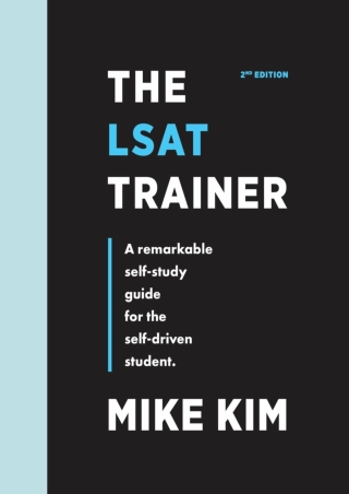DOWNLOAD The LSAT Trainer A Remarkable Self Study Guide For The Self Driven Student