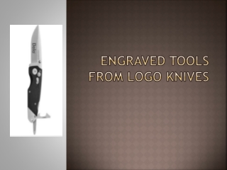 Engraved Tools from logo knives