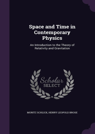 EBOOK Space and Time in Contemporary Physics An Introduction to the Theory of