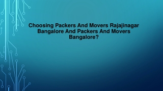 Choosing Packers And Movers Rajajinagar Bangalore And Packers