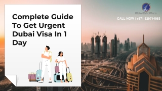 Complete Guide To Get Urgent Dubai Visa In 1 Day