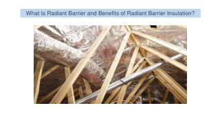 What Is Radiant Barrier and Benefits of Radiant Barrier Insulation