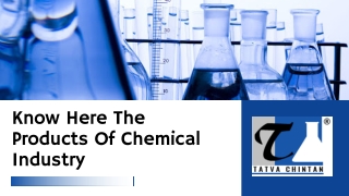 Know Here The Products Of Chemical Industry