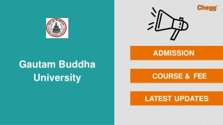 Gautam Buddha University - [GBU], Noida