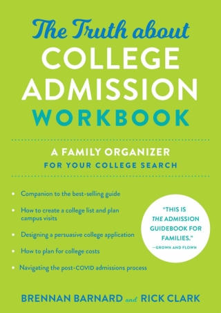 DOWNLOAD The Truth about College Admission Workbook A Family Organizer for Your