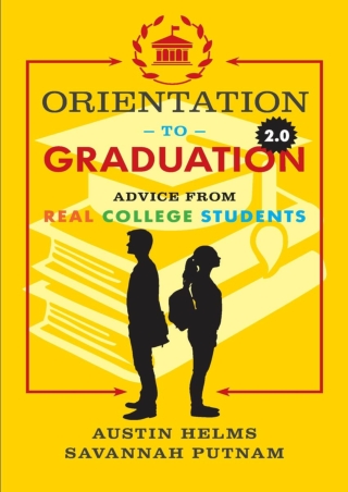 EBOOK Orientation to Graduation 2 0 Advice From Real College Students