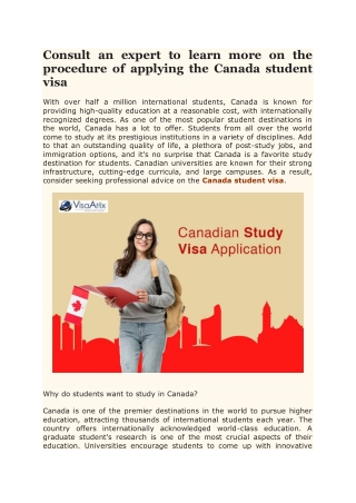 Consult an expert to learn more on the procedure of applying the Canada student visa