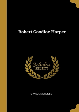 EBOOK Robert Goodloe Harper