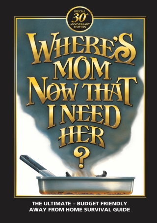 EBOOK Where s Mom Now That I Need Her  Surviving Away from Home