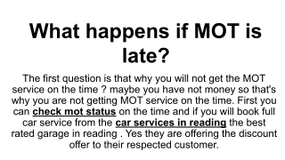 What happens if MOT is late_