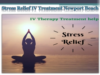 Stress Relief IV Treatment Newport Beach