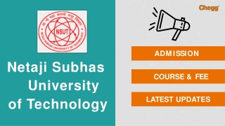Netaji Subhas University of Technology - [NSUT], New Delhi