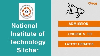 National Institute of Technology - [NITS], Silchar