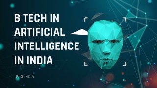 B Tech in artificial intelligence in India