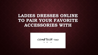 Ladies Dresses Online To Pair Your Favorite Accessories With