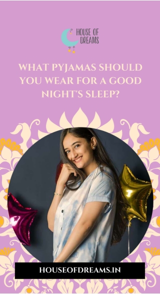 What pyjamas should you wear for a good night's sleep