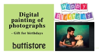 Birthdays photographs and digital painting  Great combo