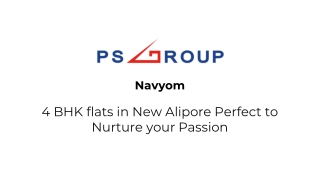 Navyom- 4 BHK flats in New Alipore Perfect to Nurture your Passion