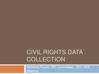 Civil Rights Data Collection