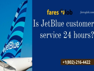 Jetblue Airways customer Service