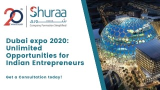 Dubai expo 2020 | Unlimited Opportunities for Indian Entrepreneurs