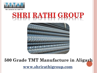 500 Grade TMT Manufacture in Aligarh – Shri Rathi Group