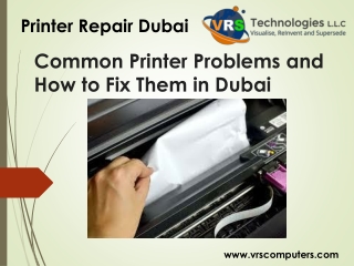 Common Printer Problems and How to Fix Them in Dubai