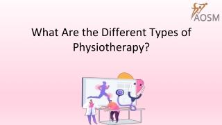 What Are the Different Types of Physiotherapy?