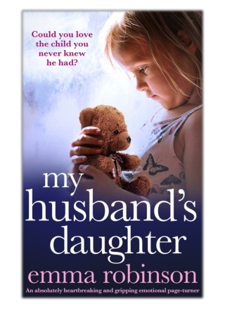 [PDF] Free Download My Husband's Daughter By Emma Robinson