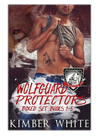 [PDF] Free Download Wolfguard Protectors By Kimber White