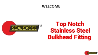 Top Notch Stainless Steel Bulkhead Fitting | Sealexcel